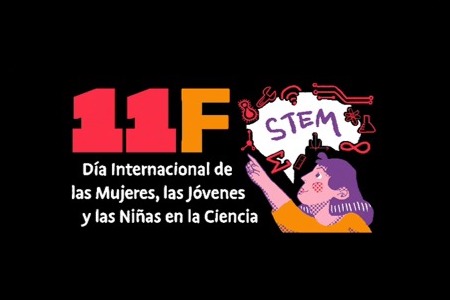 Día Internacional de las Mujeres, las Jóvenes y las Niñas en la Ciencia.