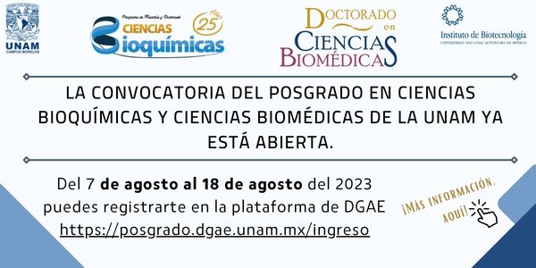 Convocatoria abierta del Posgrado en Ciencias Bioqumicas y Ciencias Biomdicas