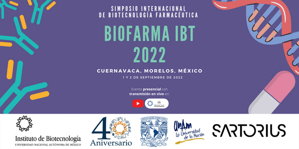 Simposio Internacional de Biotecnología Farmacéutica BIOFARMA IBt 2022.